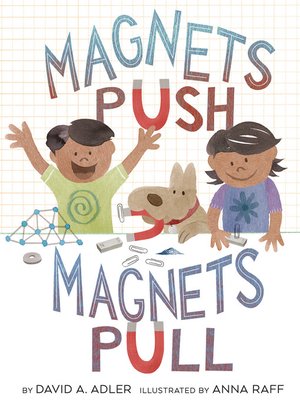 cover image of Magnets Push, Magnets Pull